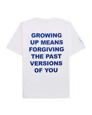 GROWING UP MEANS FORGIVING THE PAST VERSIONS OF YOU: Embroidered short sleeve t-shirt
